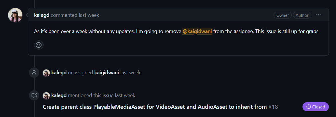 A comment by kalegd saying "As it's been over a week without any updates, I'm going to remove @kaigidwani from the assignee. This issue is still up for grabs". A label saying kalegd unassigned kaigidwani. Another label saying kalegd mentioned this issue.